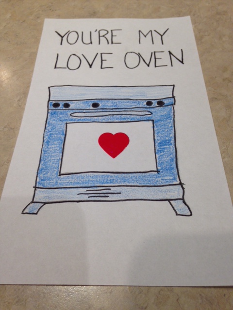 "You're my love oven"